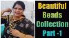 Beautiful Beads Collection Part 1 9th Mar 2021 Chunduru Sisters